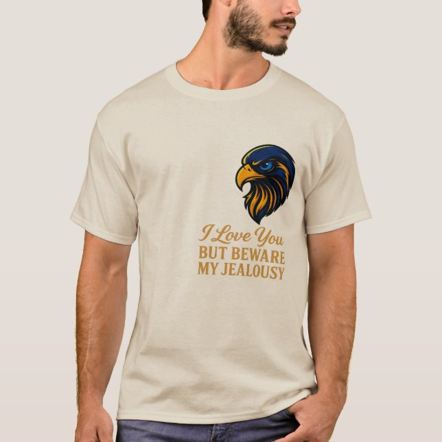 Te Amo Pero Cuidado Con Mi Camiseta Celosa | Falco (Anverso)