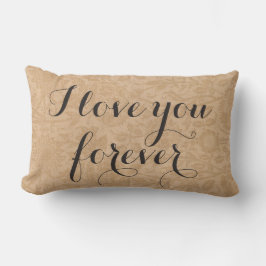 Te amo por siempre almohada con flores