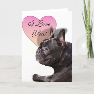 Te amo tarjeta de saludo de Bulldog francés