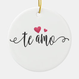 Te Amo Te Amo Valentín Español | Ornamento