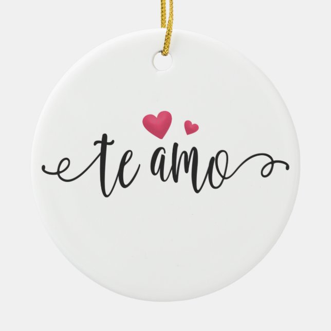 Te Amo Te Amo Valentín Español | Ornamento (Frente)