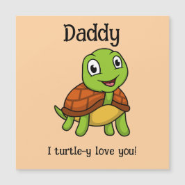 Te amo tortuosamente papá! Tortuga linda del Día d