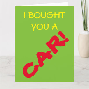 ¡Te Compré Un Coche! Quiero decir, tarjeta