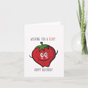Te Deseo Una Tarjeta De Cumpleaños De Berry Puns