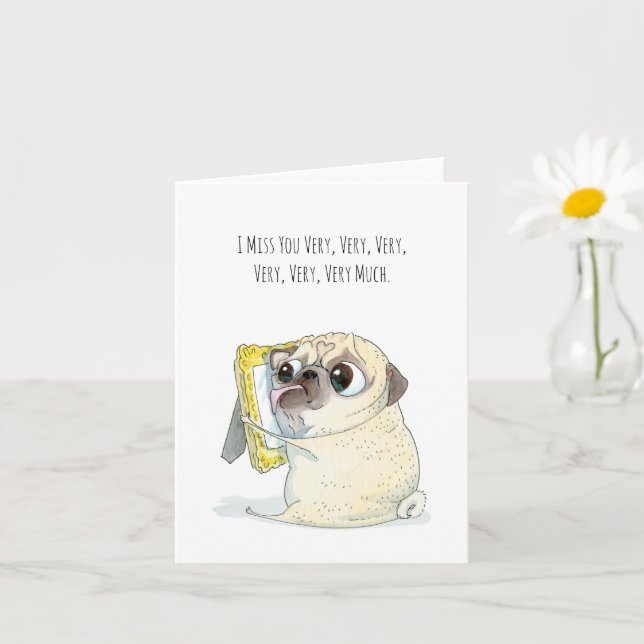 Te echo mucho de menos la tarjeta de pug (Planta pequeña)