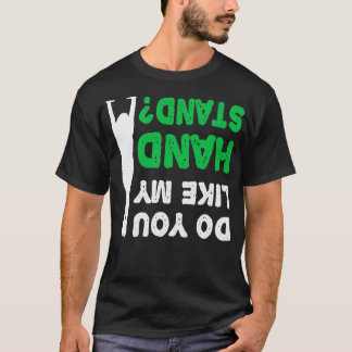 ¿Te Gusta Mi Camisa De Mano Hacia Abajo?