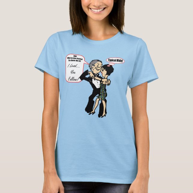 Te Lideré Para Seguir A Dance Con Camisetas (Anverso)
