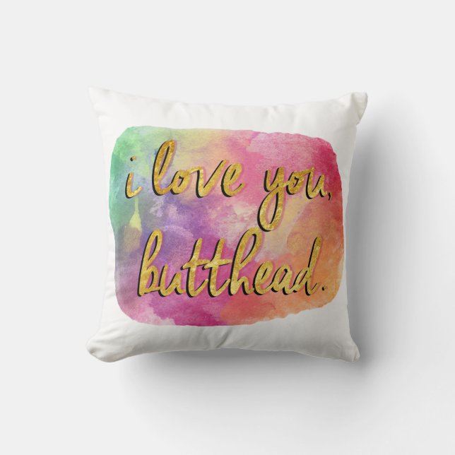te quiero almohada del butthead (Anverso)