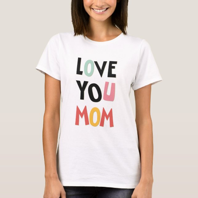 Te quiero, madre, camiseta de mujeres (Anverso)