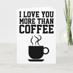 TE QUIERO MÁS QUE TARJETAS DE RECIBIMIENTO DE CAFÉ