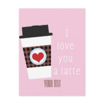 TE QUIERO UN LATTE Tarjeta postal de café del día