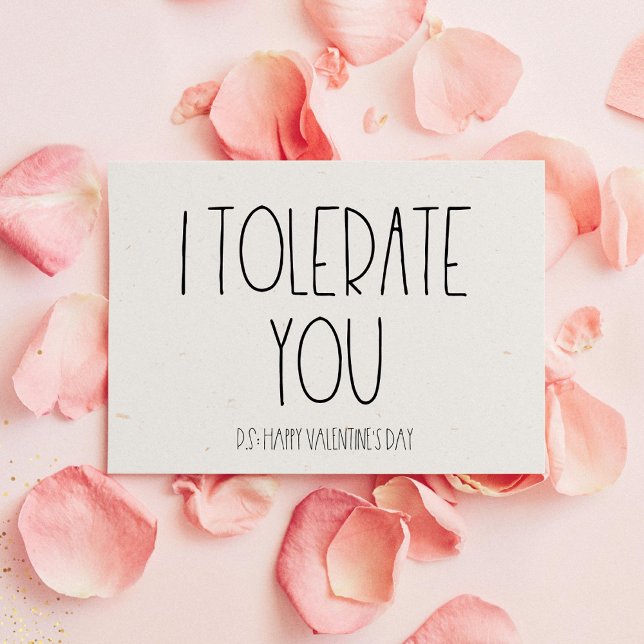 Te tolero la tarjeta El día de San Valentín sarcás (Subido por el creador)