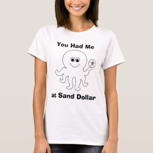 Te Tuviste En Dólar De Arena – Camiseta De Mujer