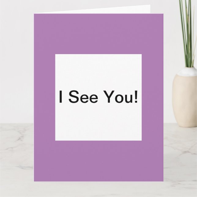 Te Veo Una Tarjeta De Saludo En Blanco (Anverso)