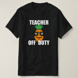 Teacher Off Duty Design - Camiseta de valor para h