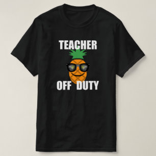 Teacher Off Duty Design - Camiseta de valor para h