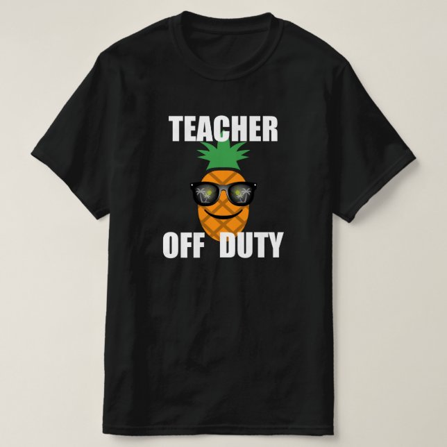 Teacher Off Duty Design - Camiseta de valor para h (Diseño del anverso)