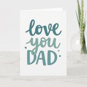 Teal Love You Papá Tarjeta de Arte