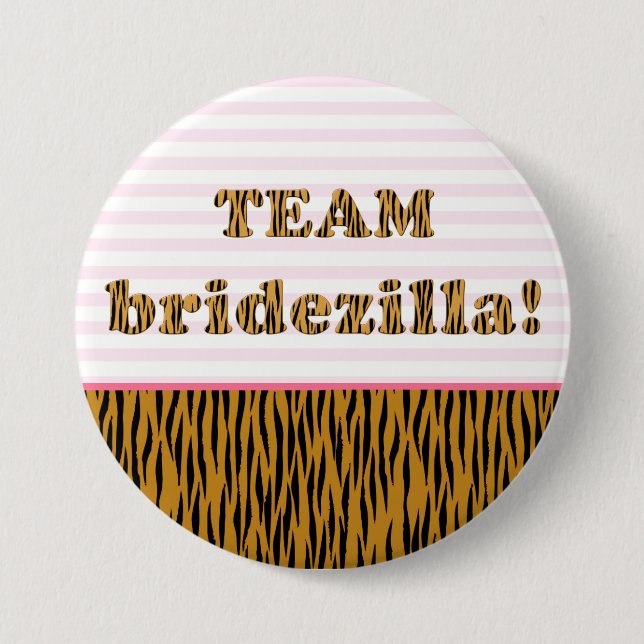 Team Bridezilla | Botón Pinback Tigerprint (Anverso)