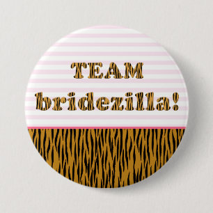 Team Bridezilla   Botón Pinback Tigerprint