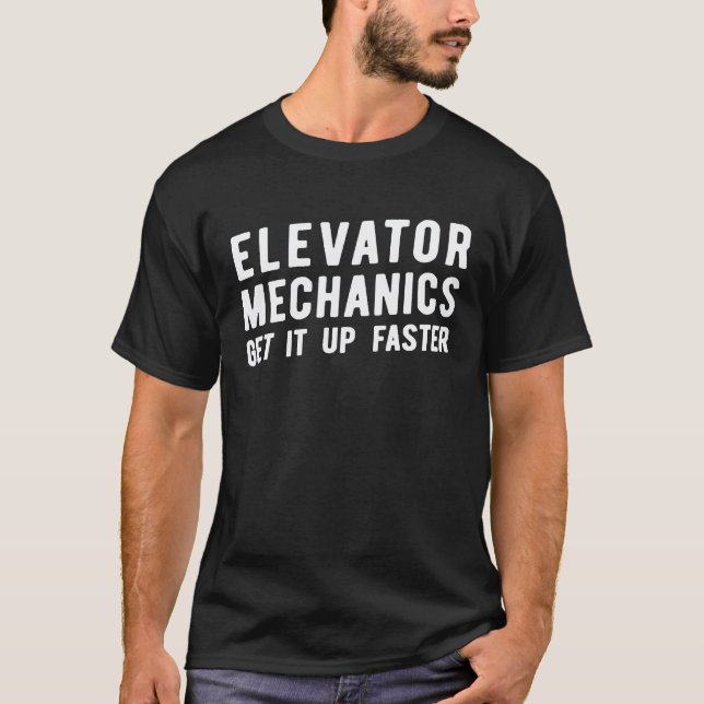 Técnico de ascensores, sube más rápido, camiseta d (Anverso)