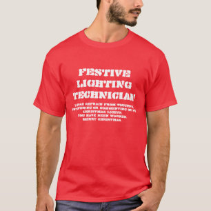 Técnico festivo de la iluminación - camiseta del