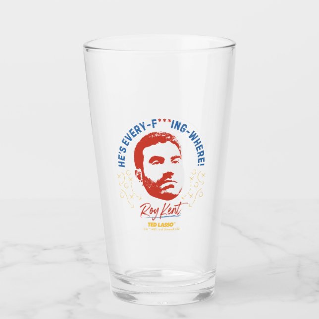 Ted Lasso | Roy Kent He's Every -- Where (Anverso)