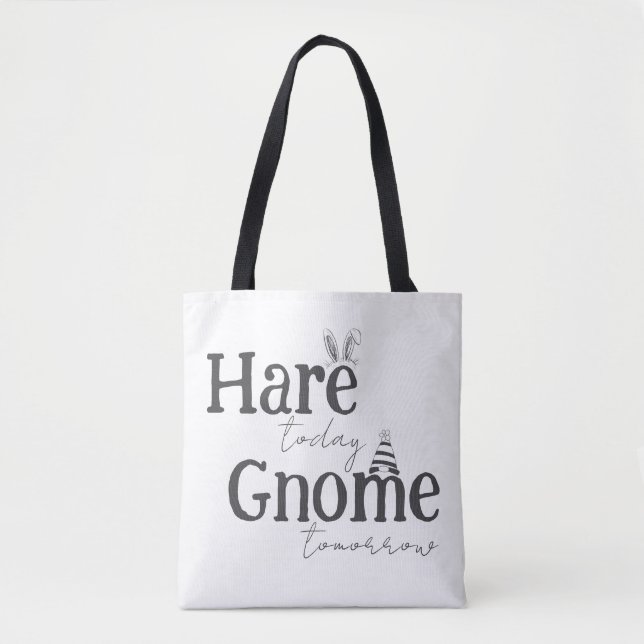 Tela Bolso de mano Hare Today, Gnome Tomorrow (Anverso)