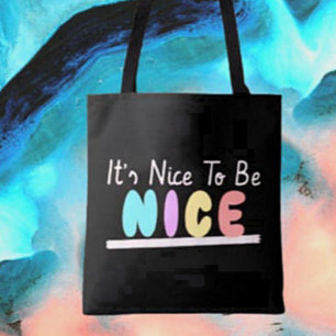Tela Bolso de mano It's Nice To Be Nice