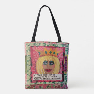TELA BOLSO DE TOTE QUE PIENSO QUE LA SENILIDAD VA A SER