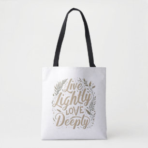 Tela Bolso tote de hombro Live Lightly, Love Deeply