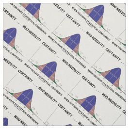 Tela Certeza... ¿Quién Lo Necesita? Confianza estadísti
