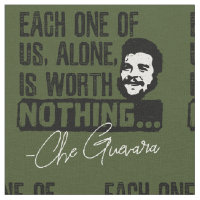 Che Guevara Cita - Cada Uno Por Sí Solo Merece Nad