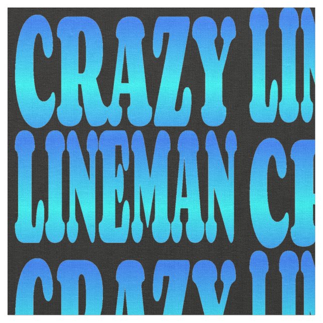 Tela Crazy Lineman (De cerca)