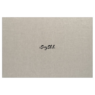 Tela Diseño iSayShh