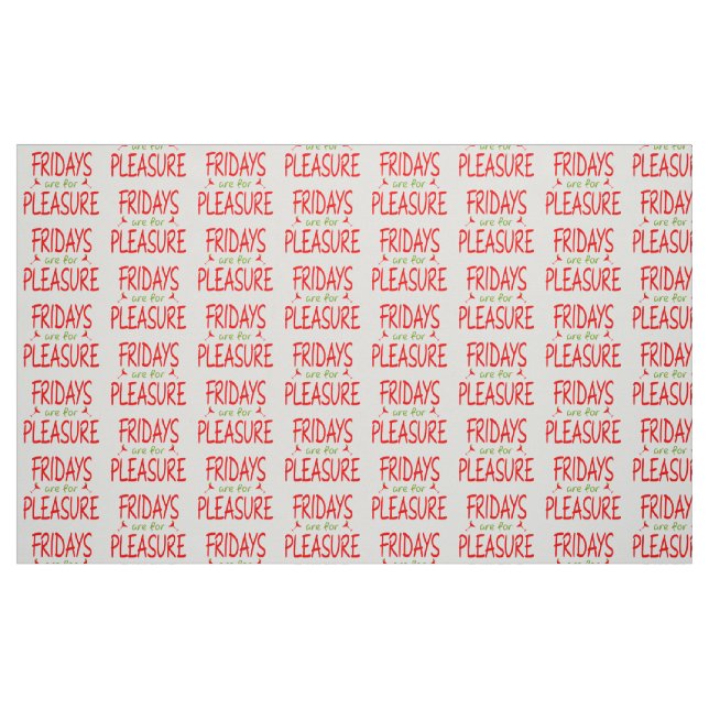 Tela Los viernes son un placer ("Cuarto gordo" (fat quarter))