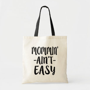 Tela Mommin no es bolso divertido fácil de la mamá