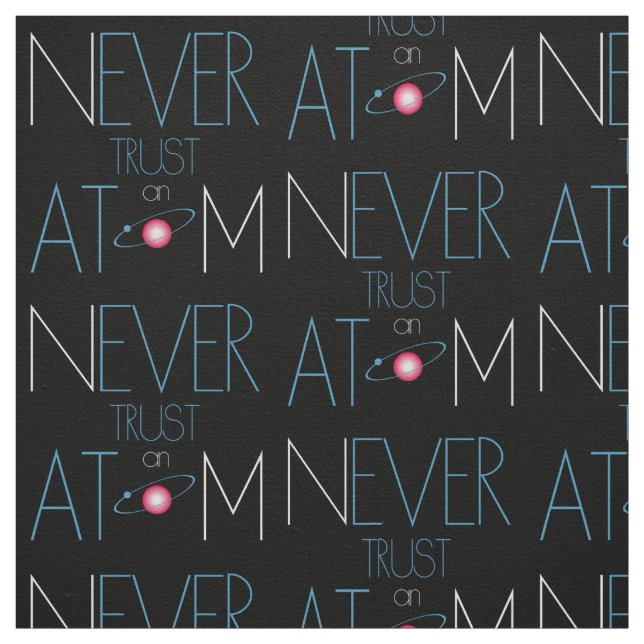 Tela Nunca confiar en el átomo (Retal)