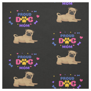 Tela Orgullosa perra mamá de un pug