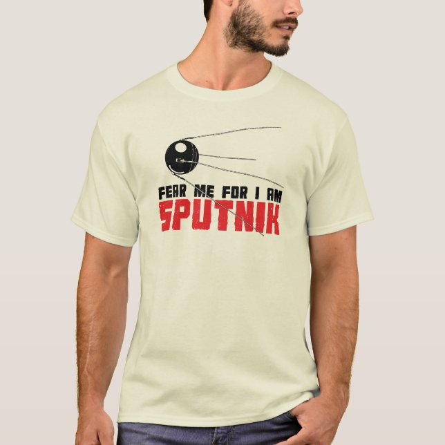 Tema que para mí sea camiseta de Sputnik (Anverso)