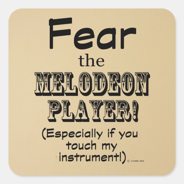 Temer Al Pegatina De Melodeon Player Square (Anverso)