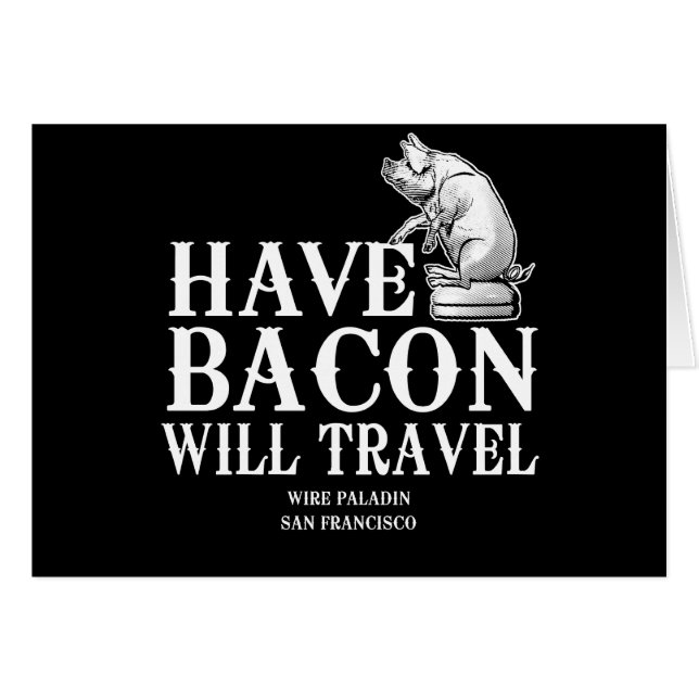 Ten Bacon Will Travel (Anverso (Horizontal))