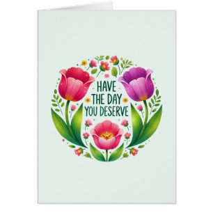 Ten el día que mereces - Floral