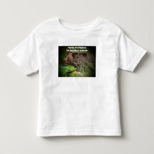 Ten paciencia, soy la camiseta de niño despierto
