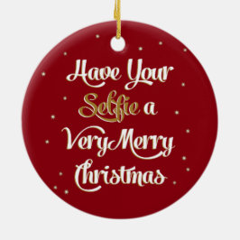 Ten tu "Selfie" Ornamento navideño Feliz Rojo