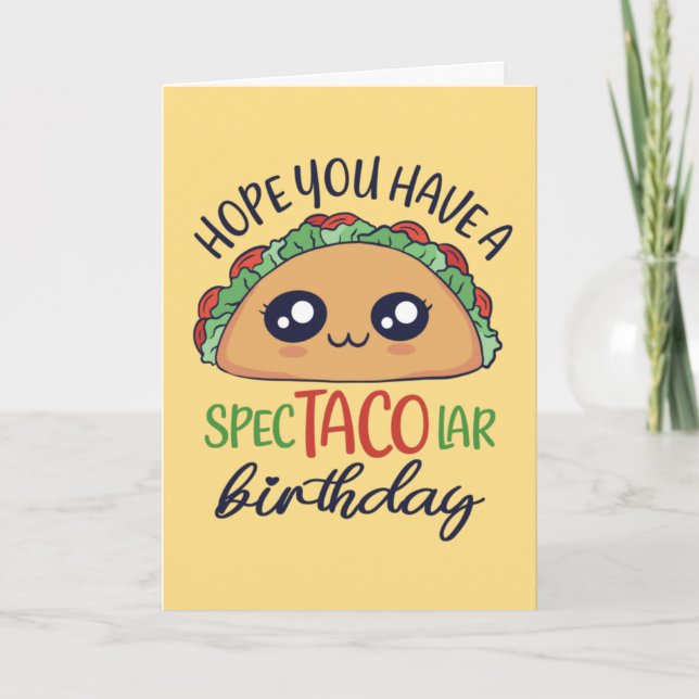 Ten Una Tarjeta De Pun Taco De Cumpleaños Graciosa (Anverso)