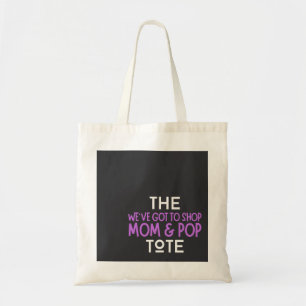 Tenemos Que Comprar La Bolsa De Tote De Mamá Y Pap