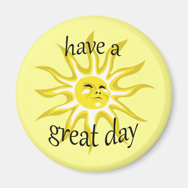 Tener un gran día de sol imán afirmativo (Frente)