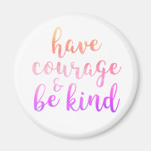 Tener Valor Para Ser Amable Imán De Cita Inspirado