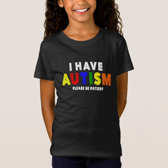 Tengo Autismo, Por Favor, Sé Camiseta Paciente (Anverso)